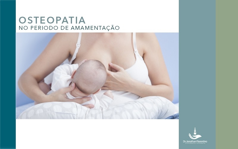 Importância do Osteopata na Amamentação