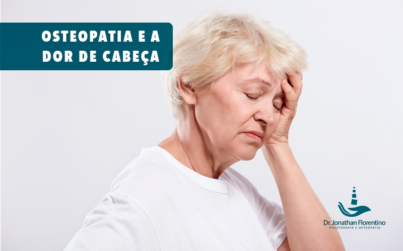 Osteopatia e a dor de cabeça